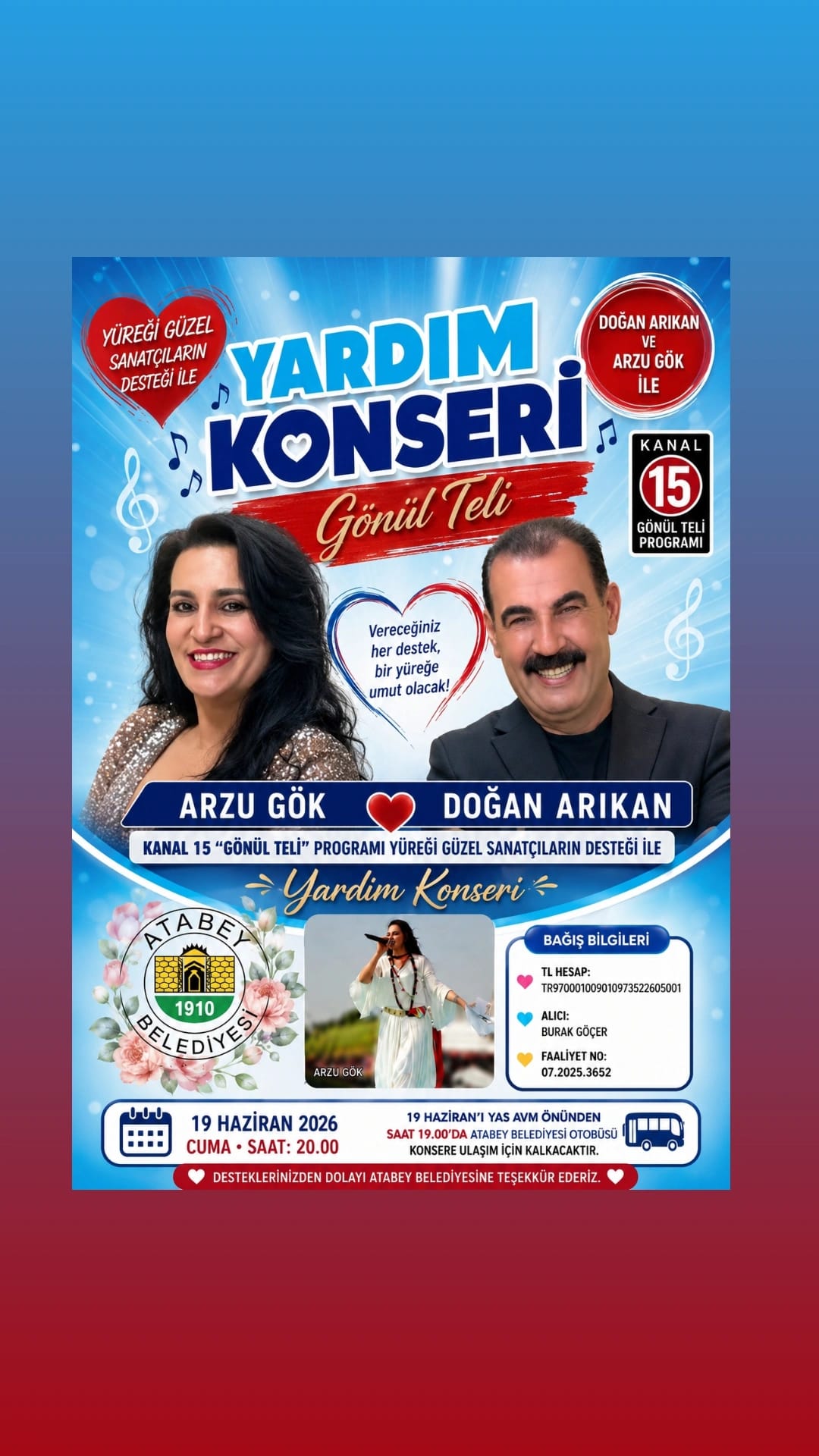 OTİZMLİ ÇOCUKLAR İÇİN ARZU GÖK VE DOĞAN ARIKANIN DESTEKLERİYLE TOKİ DÜĞÜN SALONUNDA 19.06.2026 TARİHİNDE SAAT 20.00 DA YARDIM KONSERİ DÜZENLENECEKTİR. TÜM HALKIMIZ DAVETLİDİR.